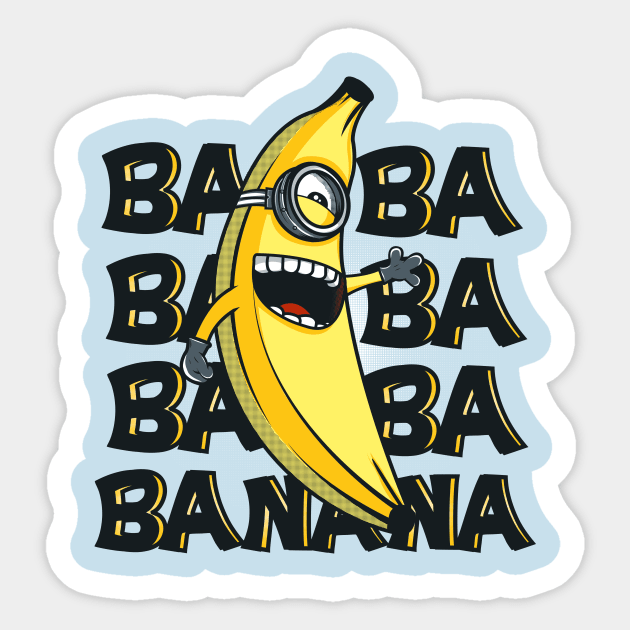 Ba ba banana Sticker by Piercek25